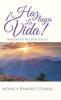��Haz tuya la vida!