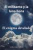 El militante y la luna llena