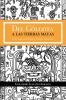 Del Gólgota A Las Tierras Mayas: Los Viajes De Santo Tomás Apóstol (Spanish Edition)