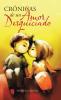 Crónicas De Un Amor Desquiciado (Spanish Edition)
