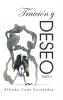 Traición Y Deseo: Parte Ii (Spanish Edition)