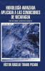 Hidrología Avanzada Aplicada A Las Condiciones De Nicaragua: Caso Río Grande De Matagalpa Cuenca 55 (Spanish Edition)