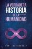 La verdadera historia de la humanidad