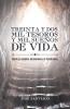 Treinta y dos mil tesoros y mil sueños de vida: Novela sobre desarrollo personal (Spanish Edition)
