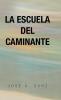 La escuela del caminante