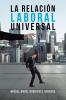 La Relaci��n Laboral Universal
