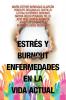 Estr��s Y Burnout Enfermedades En La Vida Actual