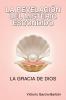La Revelaci��n Del Misterio Escondido