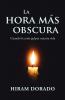 La Hora M��s Obscura