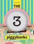 The 3 Piggybanks. Las 3 Alcanc��as