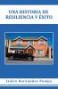 Una Historia De Resiliencia Y ��xito