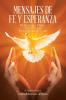 MENSAJES DE FE Y ESPERANZA