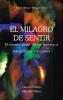 EL MILAGRO DE SENTIR