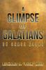 A Glimpse of Galatians