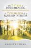 The 7 Steps to Inner Healing - Los 7 Peldaños de la Sanidad Interior (English and Spanish Edition)