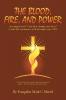 The Blood Fire and Power