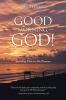 GOOD MORNING GOD!