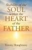 Stability of the Soul within the Heart of the Father