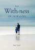 The With-ness of our God