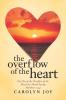 The Overflow of the Heart