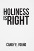 Holiness is Right