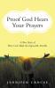 Proof God Hears Your Prayers