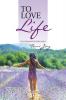 To Love Life