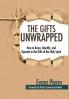 The Gifts Unwrapped