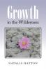 Growth in the Wilderness