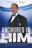 Anchored in Him