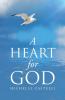 A Heart For God