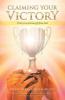 Claiming Your Victory