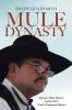 Mule Dynasty
