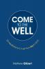 Come to the Well