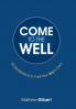 Come to the Well