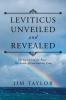 Leviticus Unveiled and Revealed