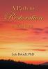 A Path to Restoration