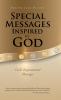 Special Messages Inspired by God