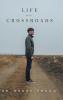 Life at the Crossroads