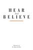 Hear And Believe