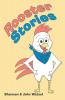 Rooster Stories