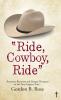 Ride Cowboy Ride