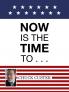 Now Is the Time To . . .