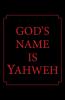 God's Name Is Yahweh