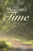 For A Moment's Time