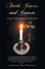 Faith Grace and Cancer