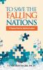 To Save the Falling Nations