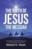 The Birth of Jesus the Messiah