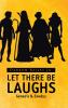 Let There Be Laughs