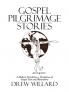 Gospel Pilgrimage Stories